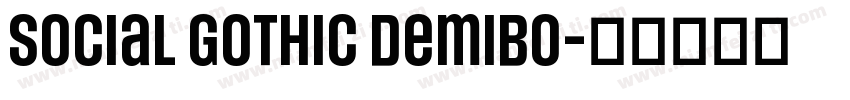 social gothic demibo字体转换